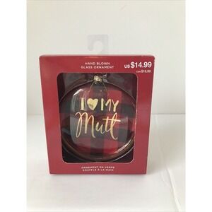Glass Christmas Ornament "‎ I Love My Mutt " Gray & Black Plaid w/ Gold Trim NIB